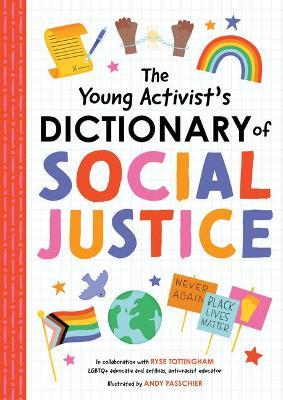 The Young Activist's Dictionary of Social Justice - Duopress Labs