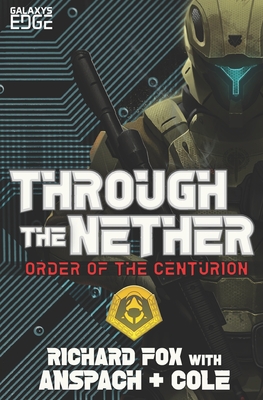 Through the Nether: A Galaxy's Edge Stand Alone Novel - Jason Anspach
