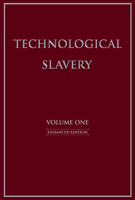 Technological Slavery: Enhanced Editionvolume 1 - Theodore John Kaczynski