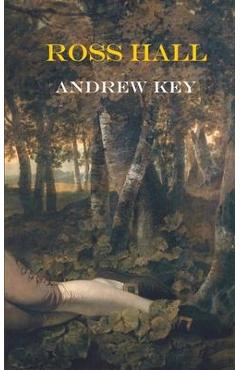 Coperta cărții 'Ross Hall - Andrew Key'