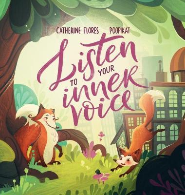 Listen To Your Inner Voice - Catherine Flores