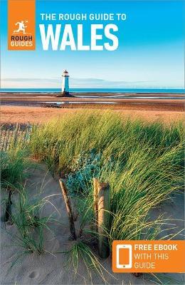 The Rough Guide to Wales (Travel Guide with Free Ebook) - Rough Guides