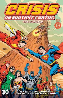 Crisis on Multiple Earths Book 2: Crisis Crossed - Len Wein