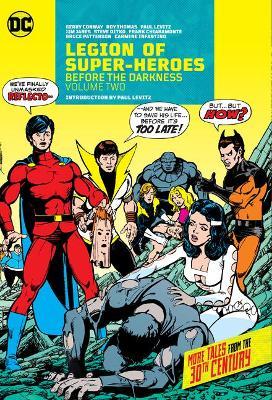 Legion of Super-Heroes: Before the Darkness Vol. 2 - Gerry Conway