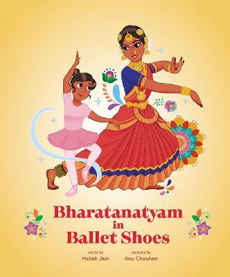 Bharatanatyam in Ballet Shoes - Mahak Jain