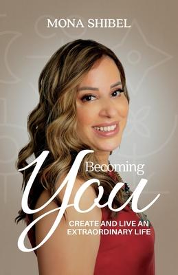 Becoming You - Mona Shibel