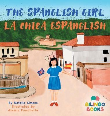 The Spanglish Girl / La Chica Espanglish - Natalia Simons