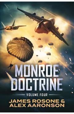 Poza produsului Monroe Doctrine: Volume IV - James Rosone