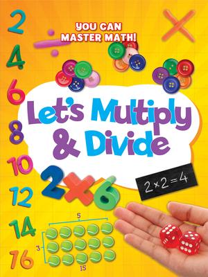 Let's Multiply and Divide - Mike Askew