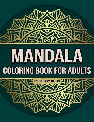 Mandala Coloring Book for Adults - Deeasy Books