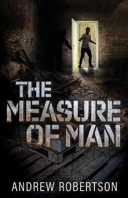 The Measure of Man - Andrew Robertson