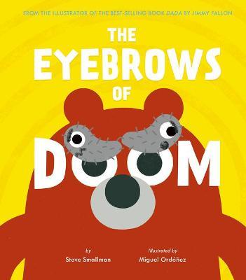 The Eyebrows of Doom - Steve Smallman