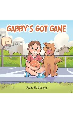 Coperta cărții 'Gabby's Got Game - Jenna M. Giacone'