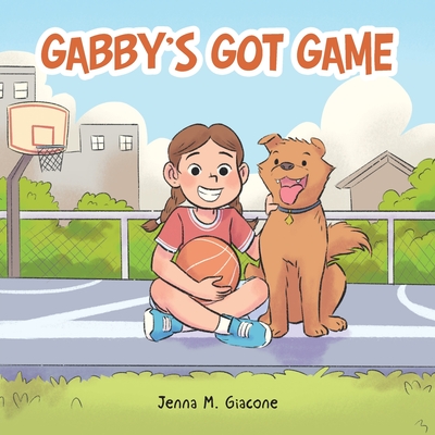 Gabby's Got Game - Jenna M. Giacone