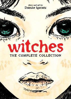 Witches: The Complete Collection (Omnibus) - Daisuke Igarashi