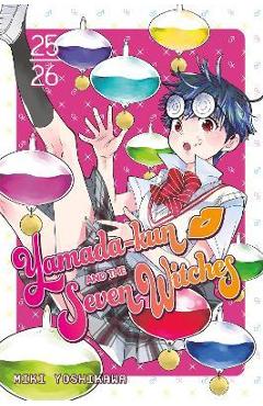Coperta cărții 'Yamada-Kun and the Seven Witches 25-26 - Miki Yoshikawa'