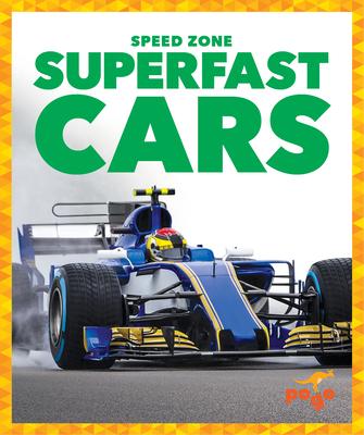 Superfast Cars - Alicia Z. Klepeis