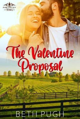 The Valentine Proposal - Beth Pugh