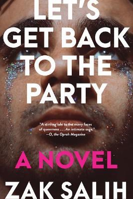 Let's Get Back to the Party - Zak Salih