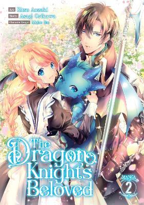 The Dragon Knight's Beloved (Manga) Vol. 2 - Asagi Orikawa