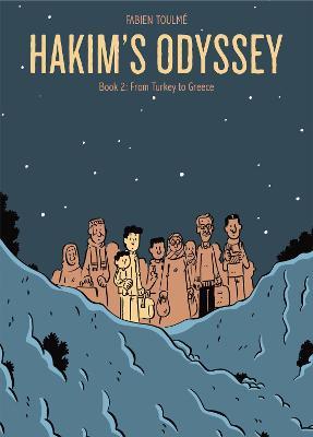 Hakim's Odyssey: Book 2: From Turkey to Greece - Fabien Toulme