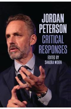 Poza produsului Jordan Peterson: Critical Responses - 
