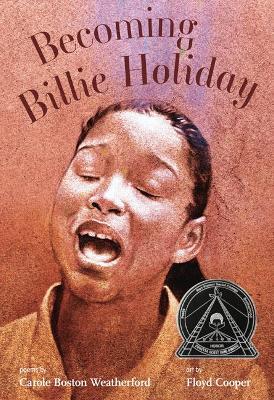 Becoming Billie Holiday - Carole Boston Weatherford