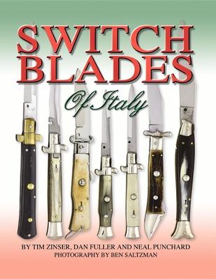 Switchblades of Italy - Tim Zinser