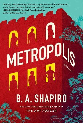 Metropolis - B. A. Shapiro