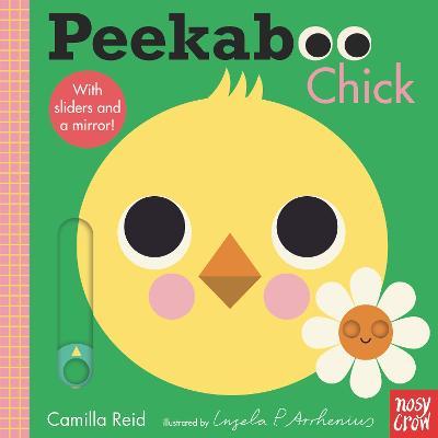 Peekaboo: Chick - Camilla Reid