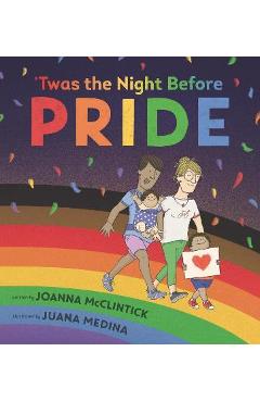 Coperta cărții 'Twas the Night Before Pride - Joanna Mcclintick'