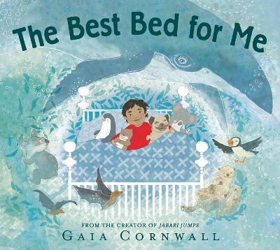 The Best Bed for Me - Gaia Cornwall
