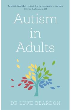 Autism in Adults - Luke Beardon