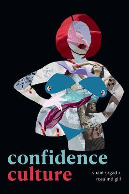 Confidence Culture - Shani Orgad