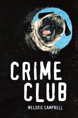 Crime Club - Melodie Campbell