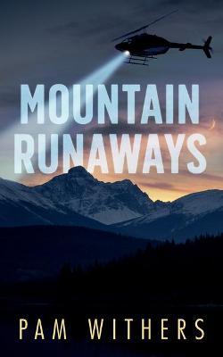 Mountain Runaways - Pam Withers