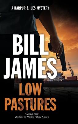 Low Pastures - Bill James