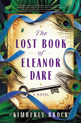 The Lost Book of Eleanor Dare - Kimberly Brock