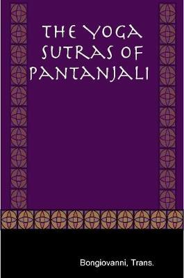 The Yoga Sutras of Pantanjali - Trans Bongiovanni
