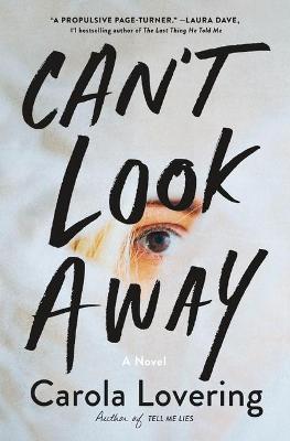 Can't Look Away - Carola Lovering