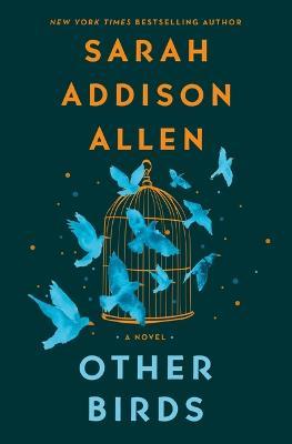 Other Birds - Sarah Addison Allen
