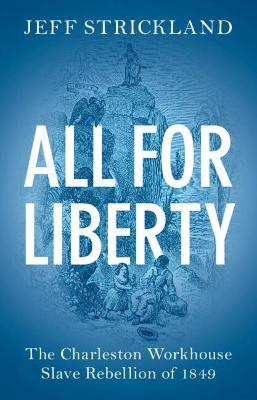 All for Liberty - Jeff Strickland