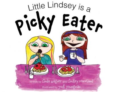 Little Lindsey is a Picky Eater - Linda Wagner