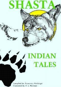 Shasta Indian Tales - Rosemary Holsinger