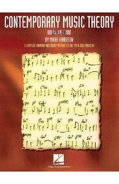Coperta cărții 'Contemporary Music Theory - Level One: A Complete Harmony and Theory Method for the Pop and Jazz Musician - Mark'