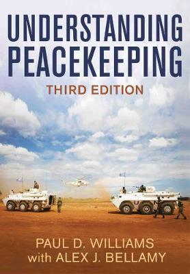 Understanding Peacekeeping - Alex J. Bellamy