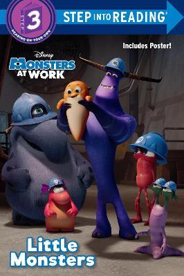 Little Monsters (Disney Monsters at Work) - Nicole Johnson