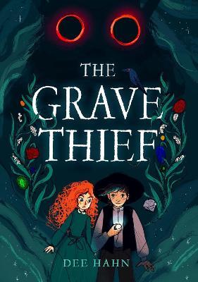The Grave Thief - Dee Hahn