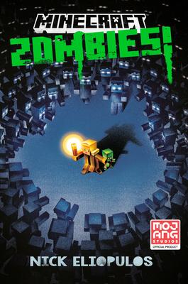 Minecraft: Zombies! - Nick Eliopulos