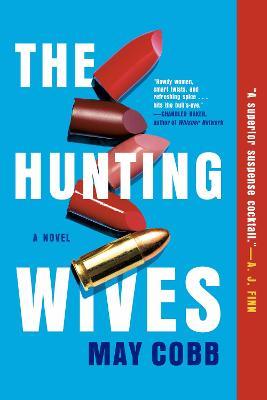 The Hunting Wives - May Cobb